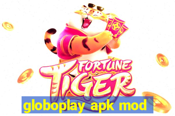 globoplay apk mod